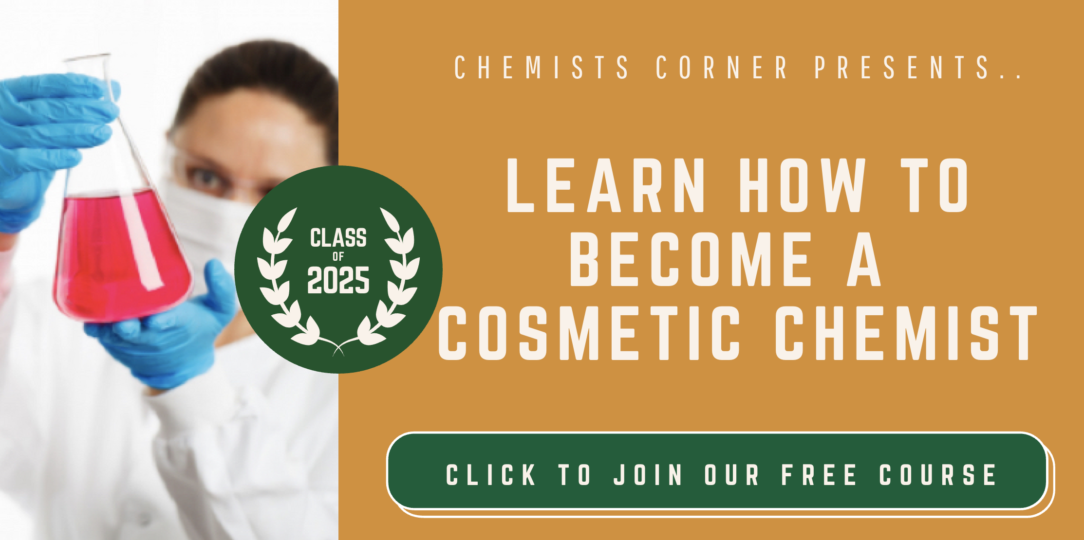 Learn to a Cosmetic Chemist