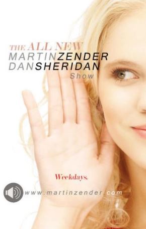 New Martin Zender Dan Sheridan Show