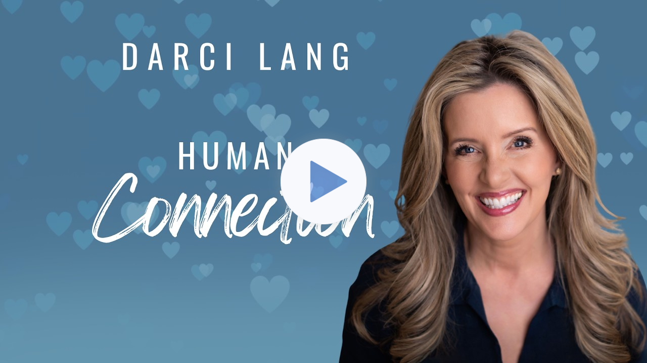 Darci Lang Human Connection