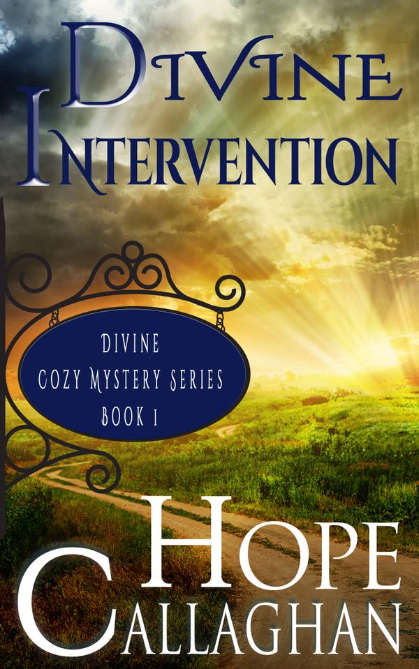 Get Divine Intervention, Book 1 in the Divine Cozy Mysteries Series