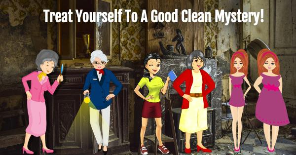 Treat youself to a clean cozy mystery today! 