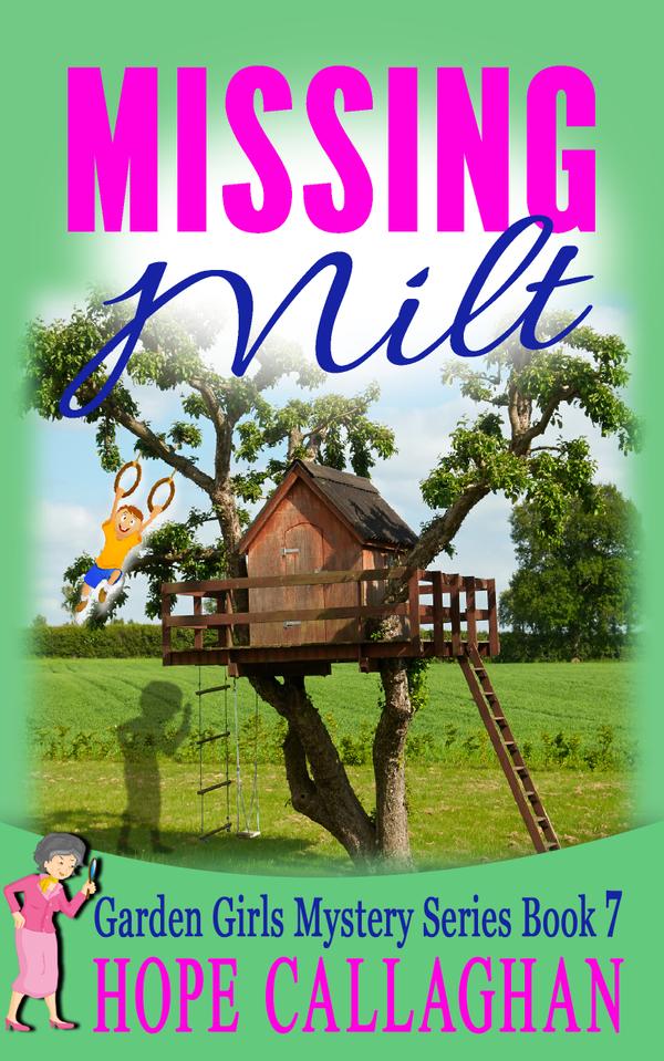 Missing Milt (Garden Girls Book 7) On sale thru 1/31/19