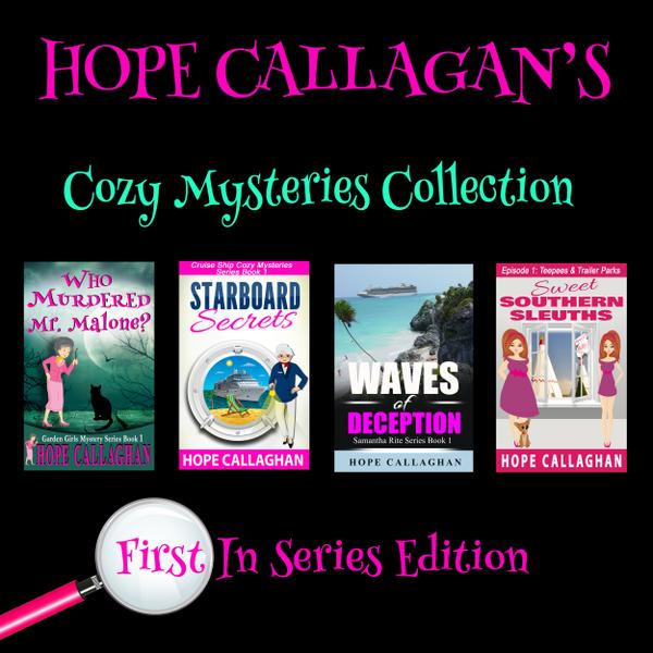 Hope Callaghan's Cozy Mystery Collection First in Series Edition