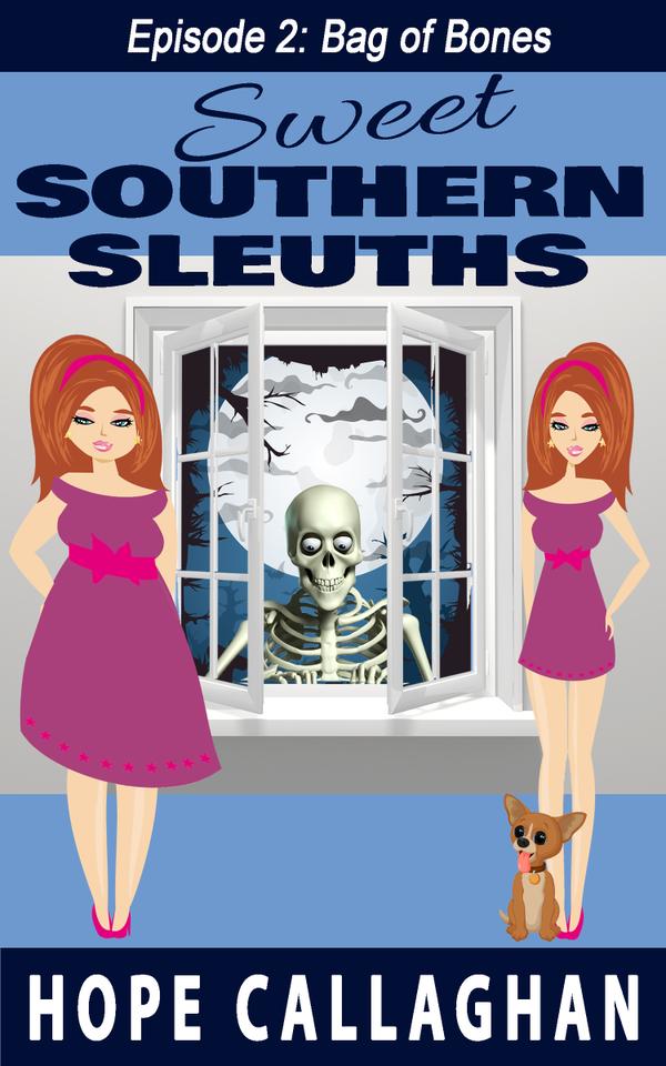 "Bag of Bones," book 2 in the Sweet Southern Sleuths Short Stories...it's just 99¢