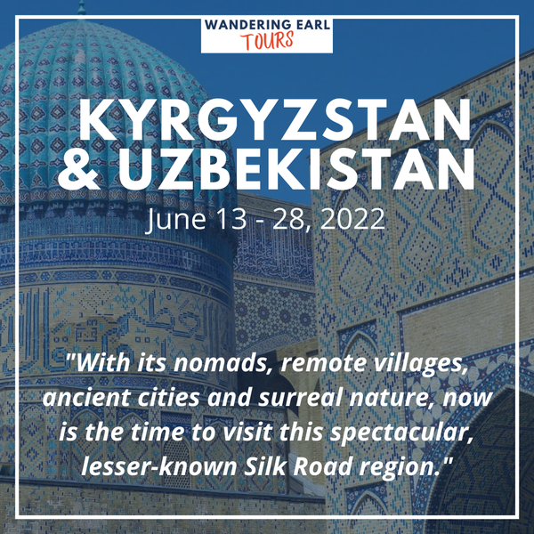 Wander Across Kyrgyzstan and Uzbekistan