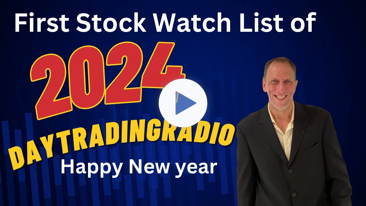 Stock Watch List For 2024 Best Bets And More