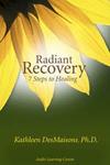 Radiant Recovery Complete Course