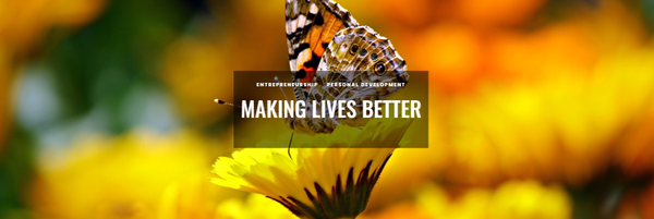 Making Lives Better - Read It Here