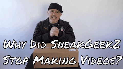 Why did sneakgeekz stop making videos