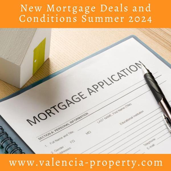 New Valencia Property Mortgage Conditions Summer 2024