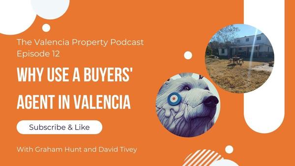 Valencia Property Podcast