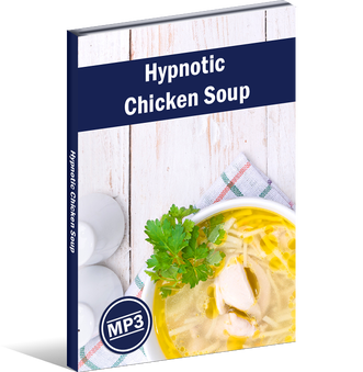 Hypnotic Chicken Soup