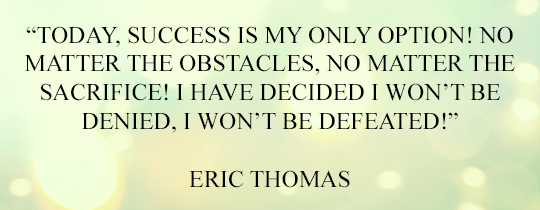 Eric Thomas Quote