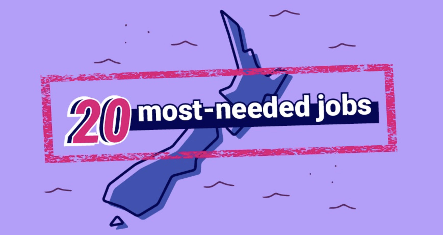 Top 20 Most Needed Jobs in New Zealand