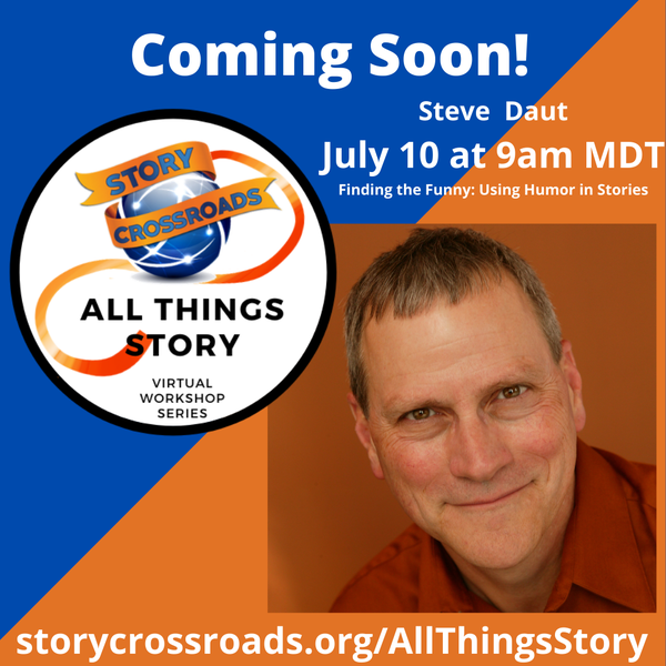 All Things Story virtual workshop - Steve Daut