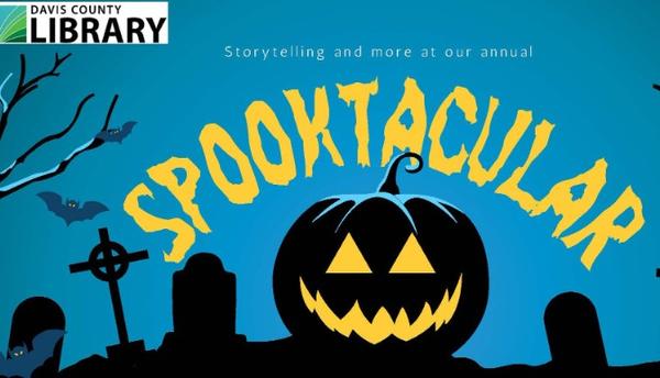 Spooktacular - Davis County Library System