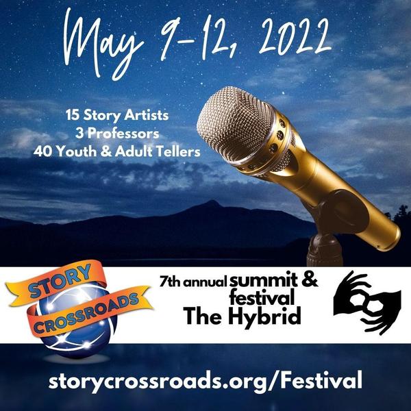 Story Crossroads Summit & Festival - May 9-12, 2022