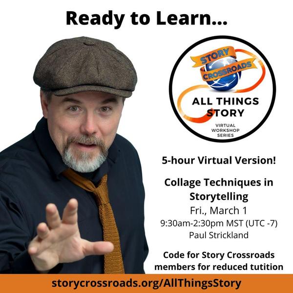Paul Strickland - Collage Techniques in Storytelling - March 1, 2024
