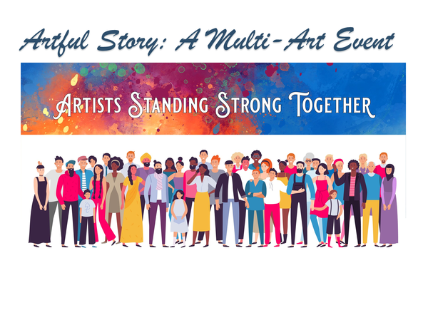 Artful Story: A Multi-Art Event