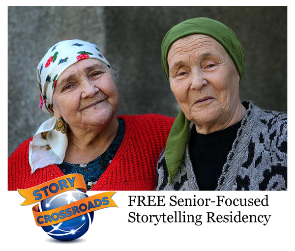 Adult/Senior-Focused Storytelling Residency--Story Crossroads