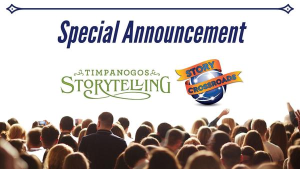 Special Announcement - Timpanogos Storytelling  & Honoring Past 30+ years