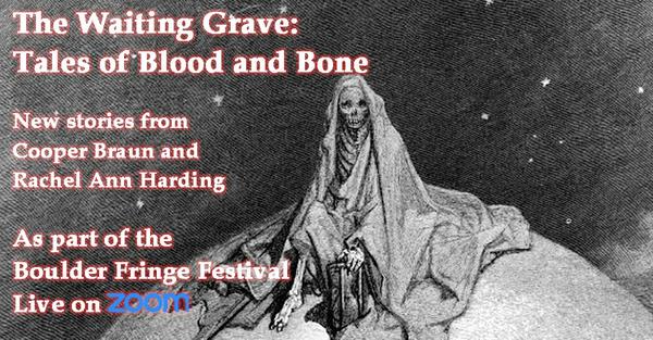 The Waiting Grave: Tales of Blood and Bone - Stories with Spirit