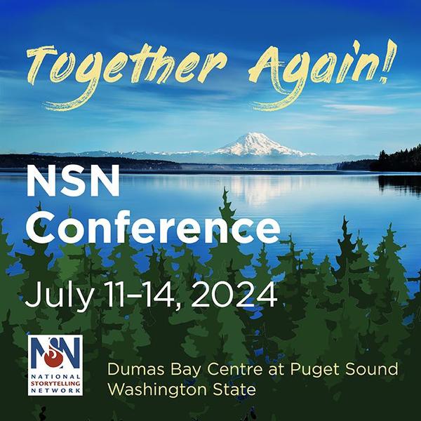 National Storytelling Network's Conference - July 11-14, 2024