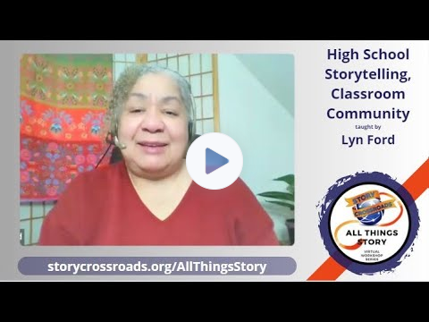 High School Storytelling, Classroom Community - Lyn Ford