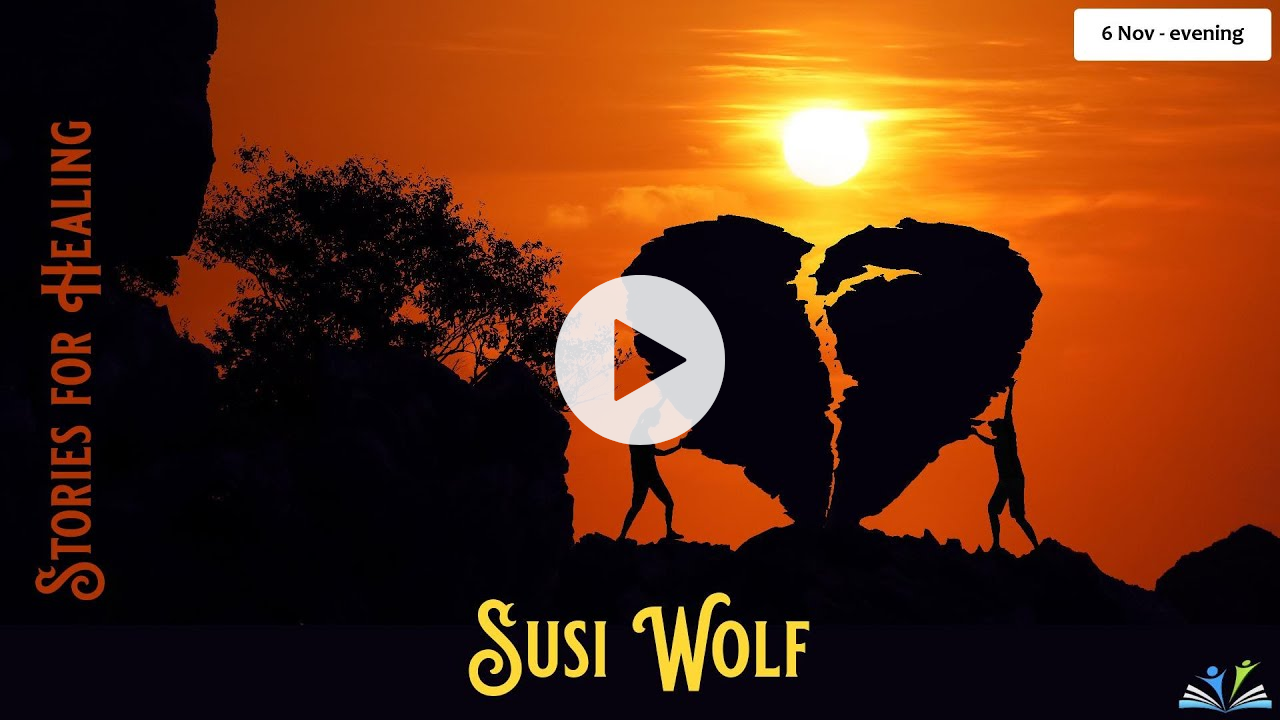 Stories for Healing - Susi Wolf, Storyteller