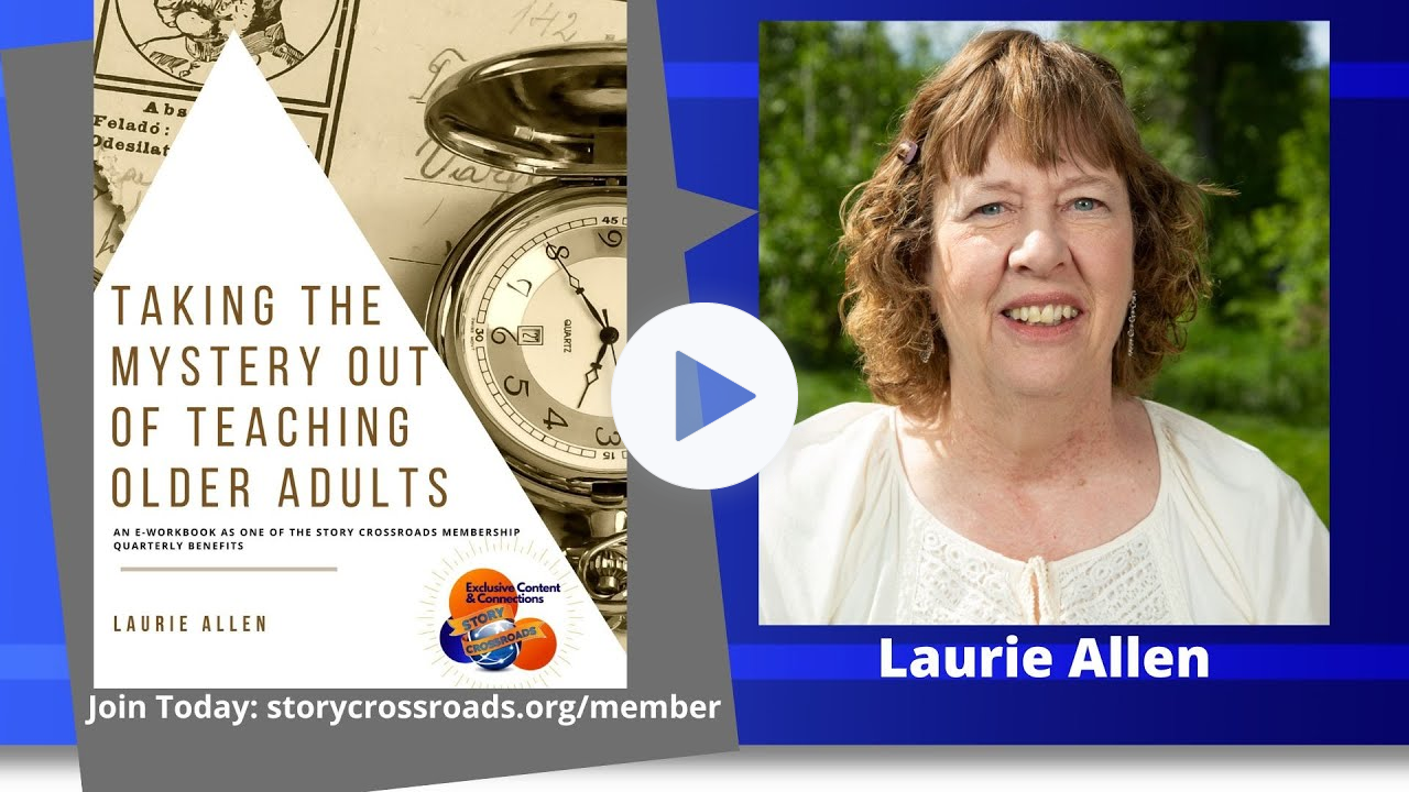 Taking the Mystery out of Teaching Older Adults - Laurie Allen