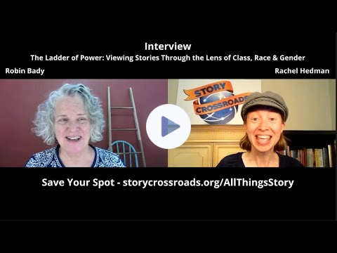 Interview-The Ladder of Power: Viewing Stories Through the Lens of Class, Race and Gender-Robin Bady