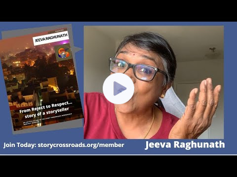 From Reject to Respect - a story of a storyteller - Jeeva Raghunath