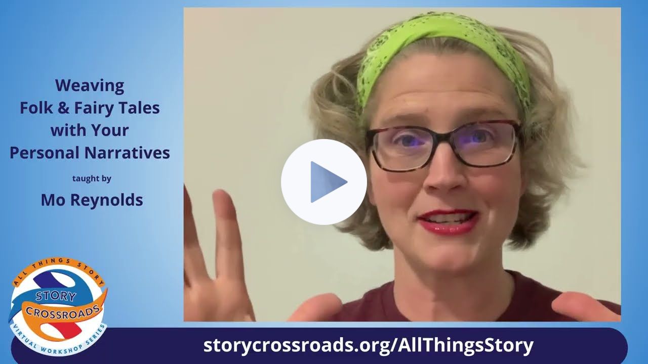 Weaving Folk & Fairy Tales with Your Personal Narratives - Mo Reynolds