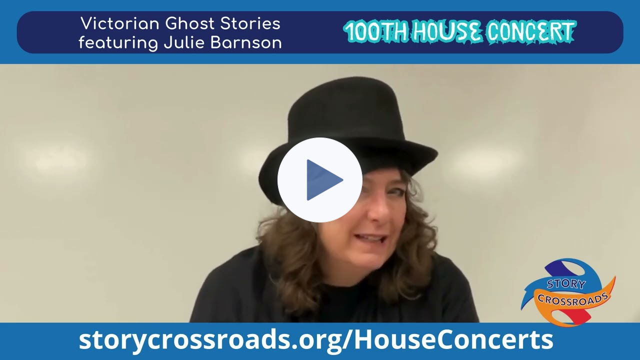 Victorian Ghost Stories - 100th House Concert, March 21, 2026 - Julie Barnson (In-person/streamed)