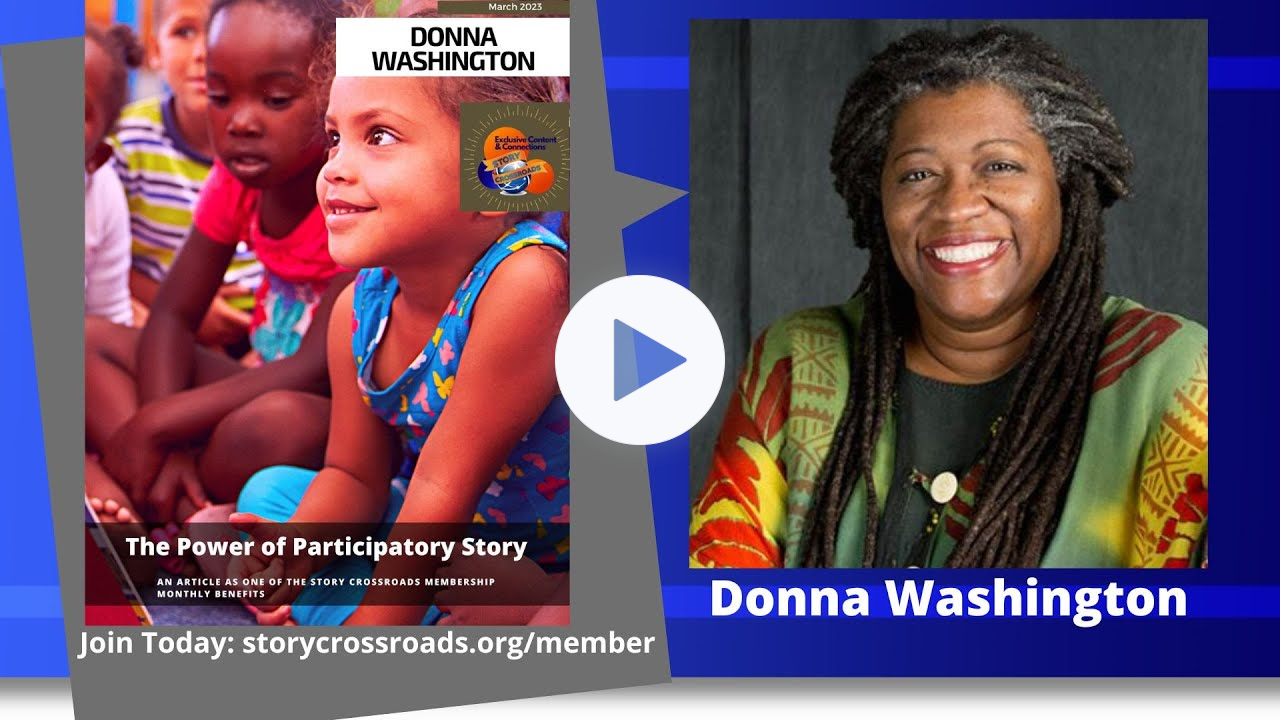 The Power of Participatory Story - Donna Washington