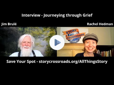 Interview - Journeying through Grief - Jim Brulé