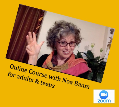 Click here to register for Noa Baum's online storytelling course