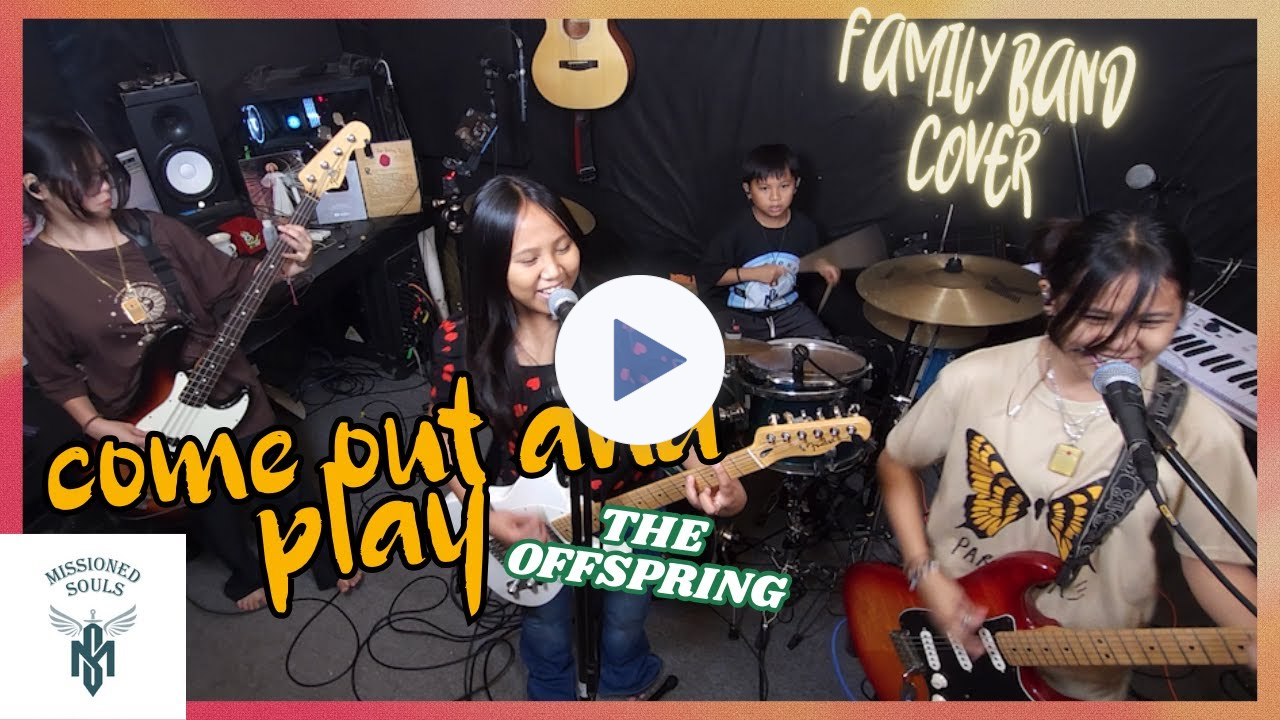 COME OUT AND PLAY by The Offspring | Missioned Souls | Family band studio cover
