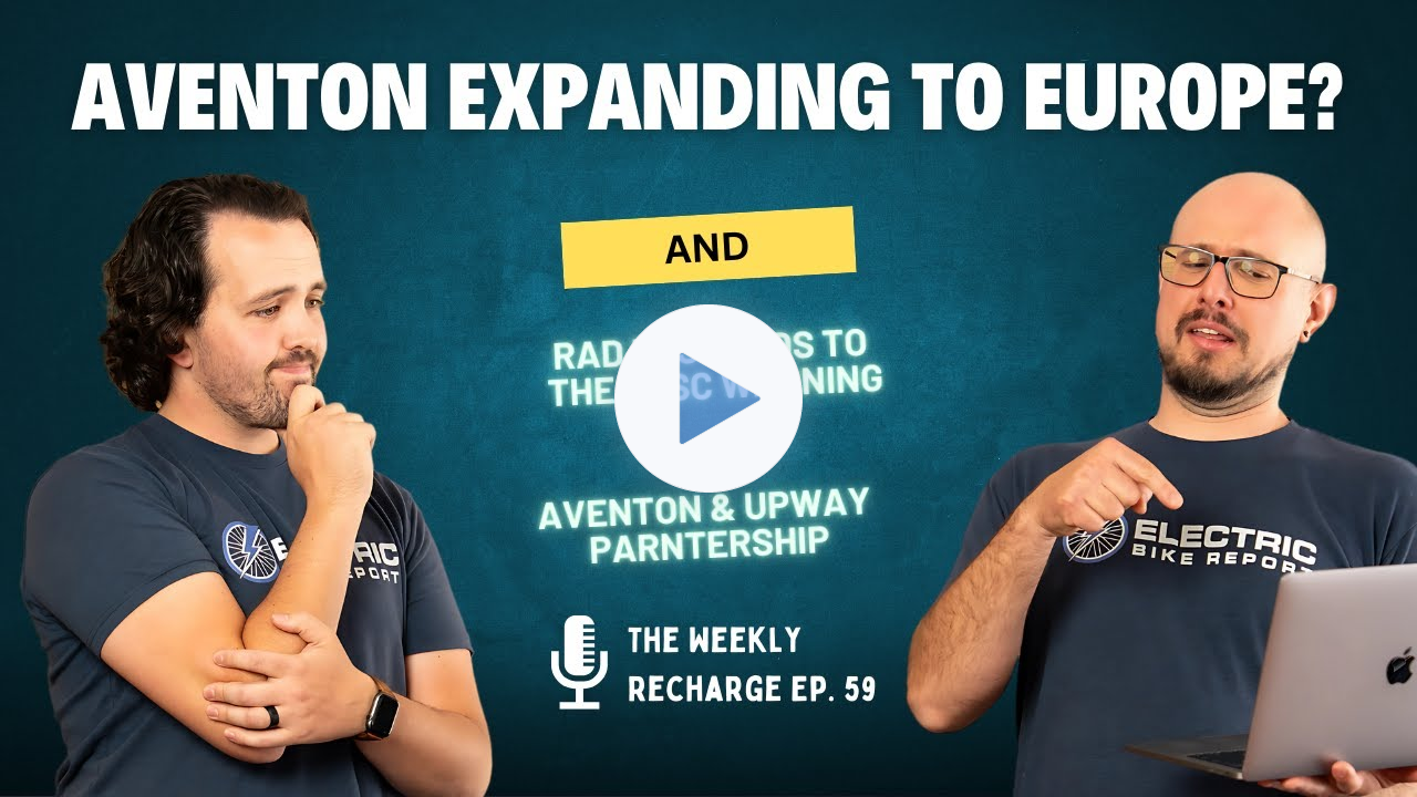 Aventon's Surprise 2026 European Launch... And Rad Responds to CPSC Warning - TWR Ep 59