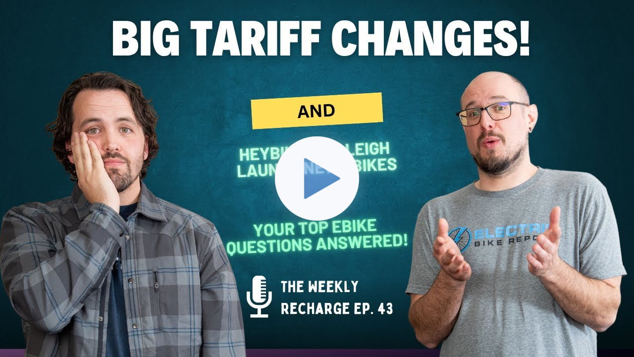 Heybike & Raleigh Launch New EBikes, Big Tariff Changes, Your Top EBike Questions Answered TWR Ep 43