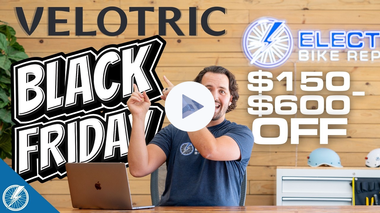 Velotric Black Friday & Cyber Monday Deals 2024 | SERIOUSLY Steep Discounts On Great Bikes!