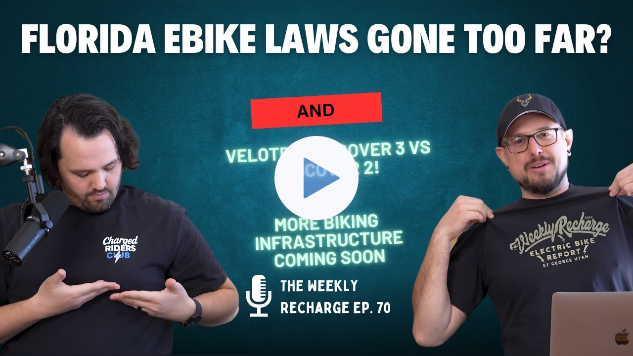 Florida's 10 MPH E-Bike Rule... Too Far or Fair? + 1100 Orgs Want More Biking Infrastructure TWR Ep 70