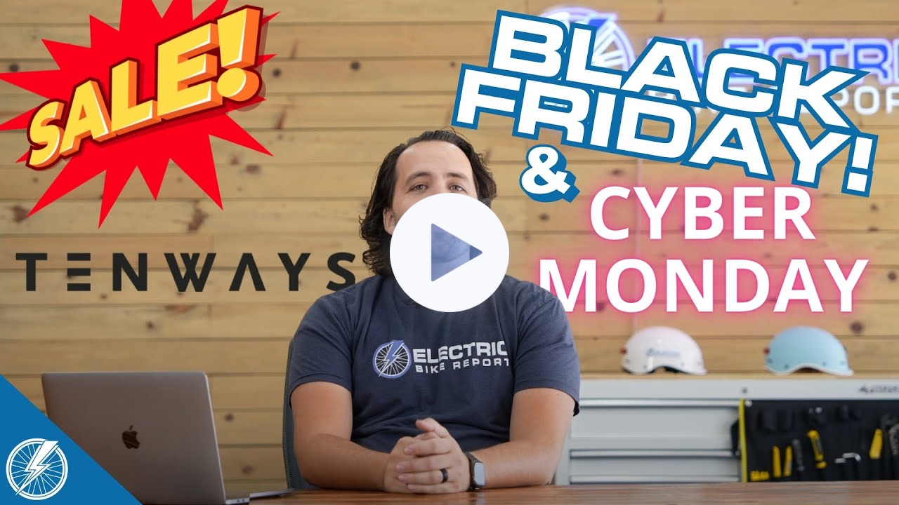 Tenways Black Friday & Cyber Monday Deals 2024 | Crazy Good Prices on Great E-Bikes!