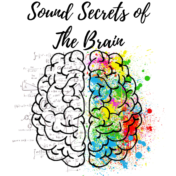 sound secrets of the brain second nature healing
