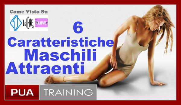 6 Caratteristiche Maschili Attraenti