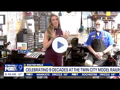 Twin City Model Railroad Museum - Channel 9 FOX News - Model Sale - Celebration this weekend