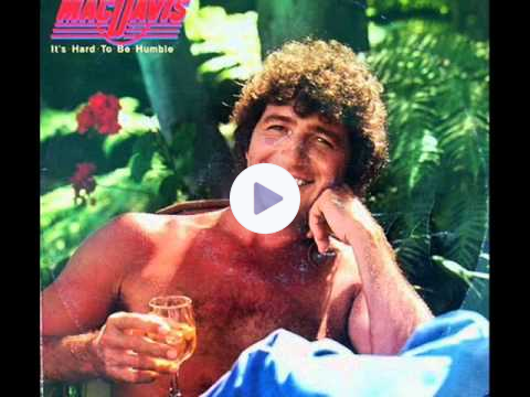 Mac Davis - It's Hard To Be Humble (1980)