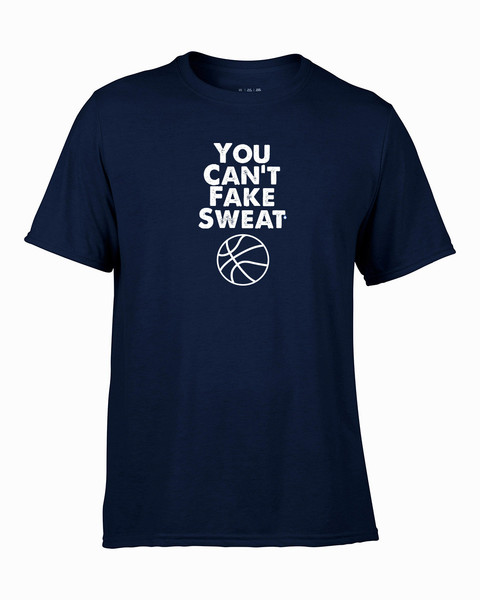 You Can't Fake Sweat Hoops U. Shirt