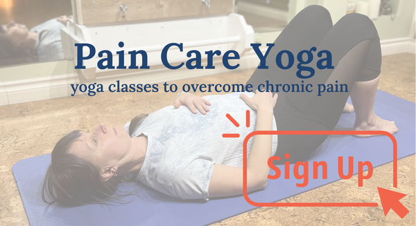 Click Here To Sign Up For Pain Care Yoga Classes