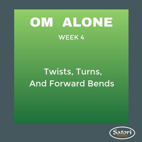 OM ALONE - Week 4